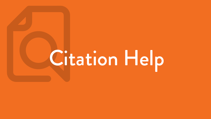 Citation Help white text on an orange background