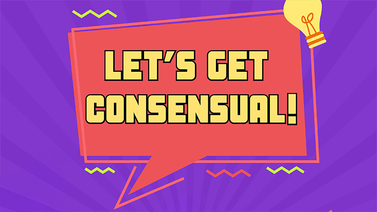 Let's get consensual