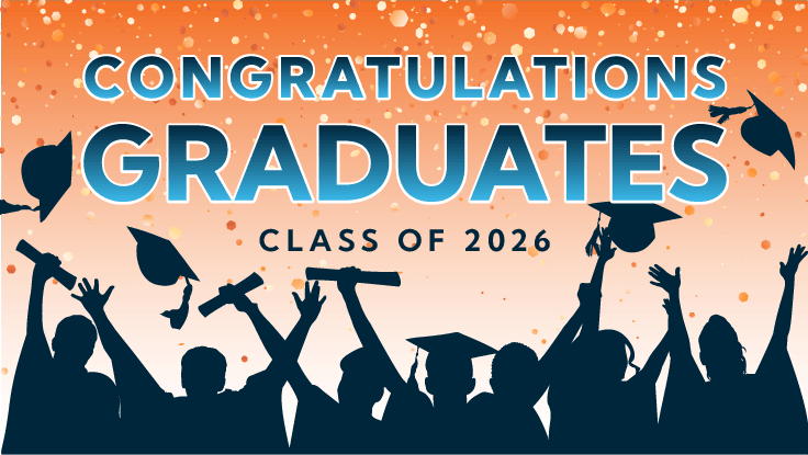 Congratulations Graduates Class of 2026; silhouettes of graduates throwing arms and caps into the air against an orange background
