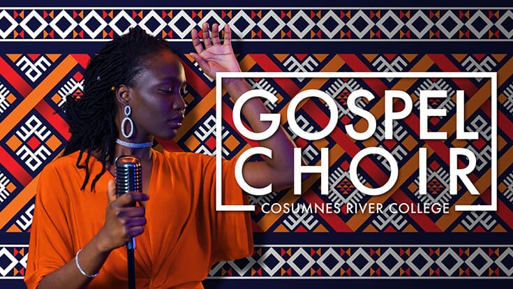 A woman holding a vintage microphone, one hand in the air, against a colorful orange background, and the words Gospel Choir Cosumnes River College