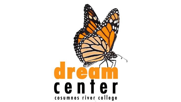 A Monarch Butterfly with the words Dream Center Cosumnes River College