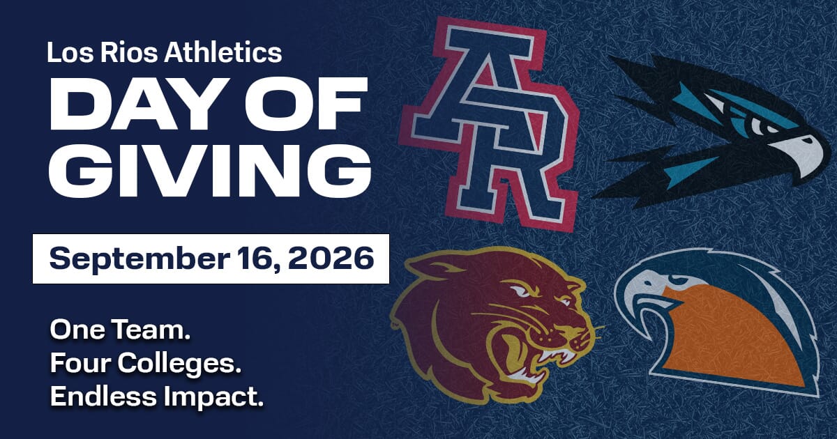 Los Rios Athletics Day of Giving, September 16, 2026, One Team. Four Colleges. Endless Impact; images of all four college mascots